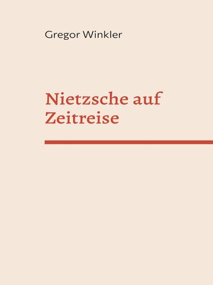 cover image of Nietzsche auf Zeitreise